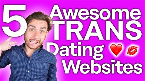 trans friendly dating apps|Discover the Top Trans